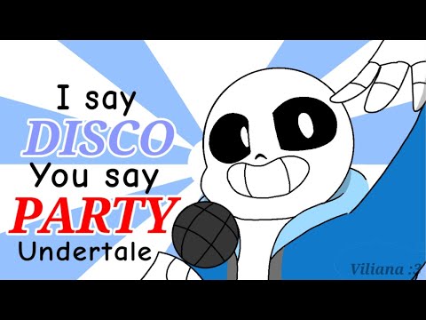 i say disco you say party(undertale)