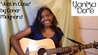 Just in Case - Conor Maynard (Cover by Yaniza Doré)