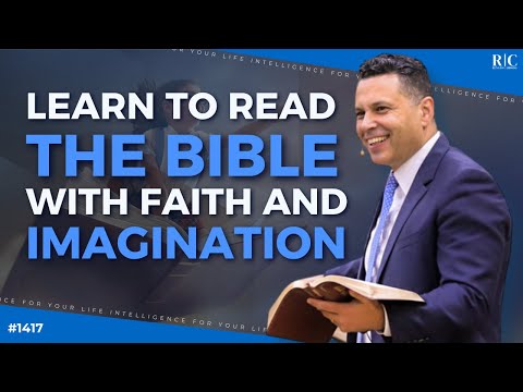 LEARN TO READ THE BIBLE WITH FAITH AND IMAGINATION 📖💭 | #1417