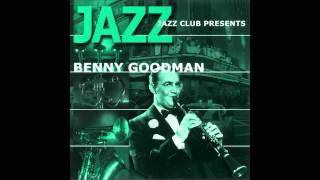 Benny Goodman - Memories of you