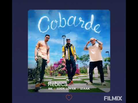 Cobarde - Izaak/ BK/ Eddy Love (Respuesta)