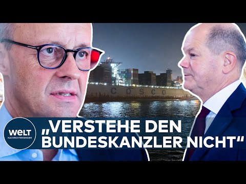 CHINA DARF ZUGREIFEN: Hamburger Hafen - Merz wirft Scholz bei Cosco schweren Fehler vor