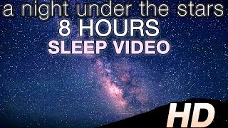 [HD] A Night Under the Stars 8 HR SLEEP ENHANCING VIDEO w/ Cricket & Wave Nature Sounds & Music