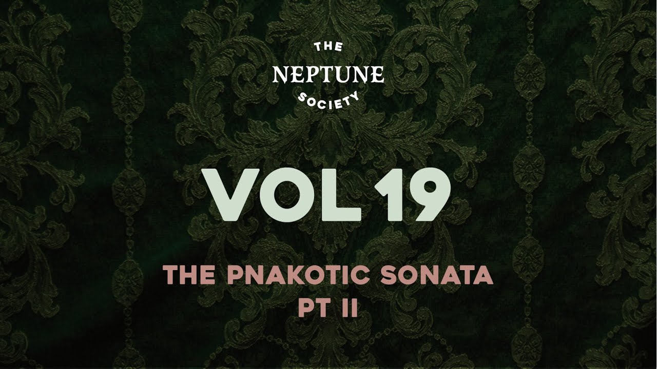 The Neptune Society - vol. 19 (Kate Welch, Ross Bryant, Becca Scott) | Call of Cthulhu RPG