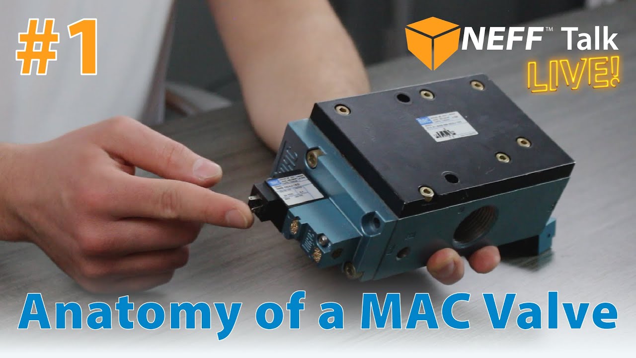 Anatomy of a MAC Valve - NEFF Talk Live #1