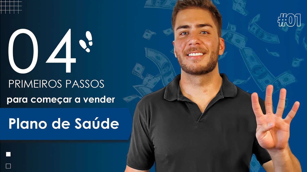 4 primeiros passos para começar a vender plano de saúde