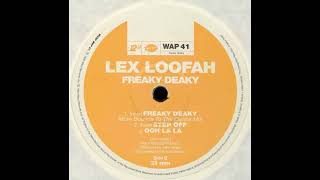 Lex Loofah - Freaky Deaky (More Bounce To The Ounce Mix) [WAP 41]