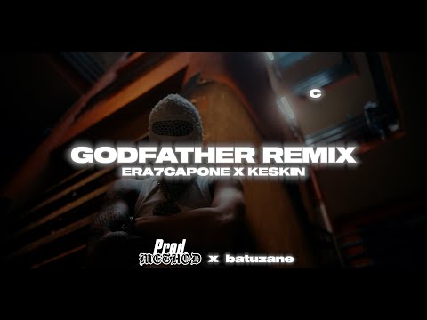 Era7capone x Keskin - GODFATHER REMIX (mixed by. batuzane & Method)