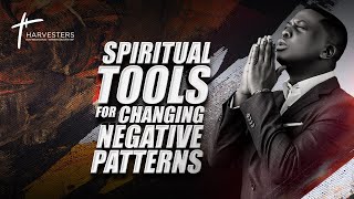 Spiritual Tools For Changing Negative Patterns || Pst Bolaji Idowu