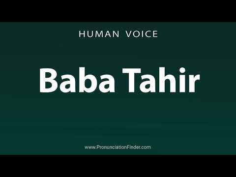 How To Pronounce Baba Tahir