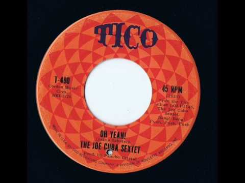 Joe Cuba Sextet - Oh Yeah!