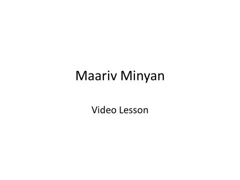 Week Day Maariv Video Lesson
