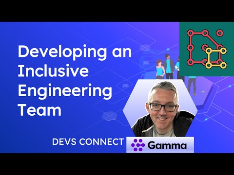Devs Connect #01 Lightning Talks: Marc Littlemore - Developing an Inclusive Engineering Team