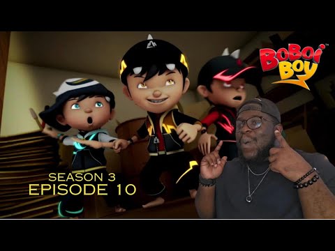 Boboiboy S3 EPISODE 10 [REACTION]