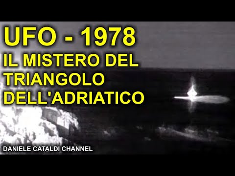 UFO - IL MISTERO DEL TRIANGOLO DELL'ADRIATICO - 1978