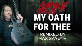 Download lagu Langsuir - My Oath For Thee Remixed by Max Sayuthi mp3