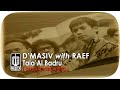 D'Masiv - Tala'Al Badru (Video Lirik) [Feat. Raef]
