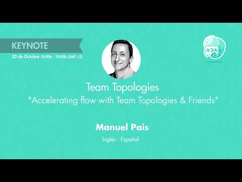 Manuel Pais: "Accelerating Flow with Team Topologies & Friends" | #AOWeek KEYNOTE