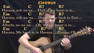 Havana (Camila Cabello) Strum Guitar Cover Lesson with Chords/Lyrics - Capo 3rd - Em C B7