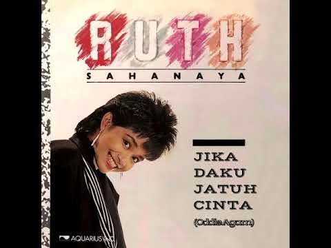 JIKA DAKU JATUH CINTA - RUTH SAHANAYA (1989)