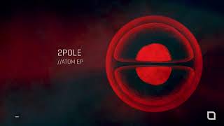 2pole - Atom video