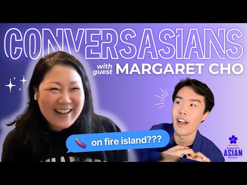Margaret Cho on Fire Island, Canadian Weed & Safety in Queer Spaces | ConversASIANS