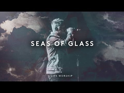 Seas of Glass | Live | LIFE Worship