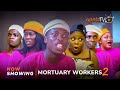 Mortuary Workers 2 Latest Yoruba Movie | Apa | Okele | Tosin Olaniyan | Sisi Quadri | Juliet Jatto