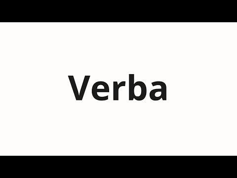 How to pronounce Verba