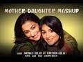 New Vs Old 1 Bollywood Songs Mashup Mother Daughter Mashup Mrinali Gulati Ft Kanchan Gulati