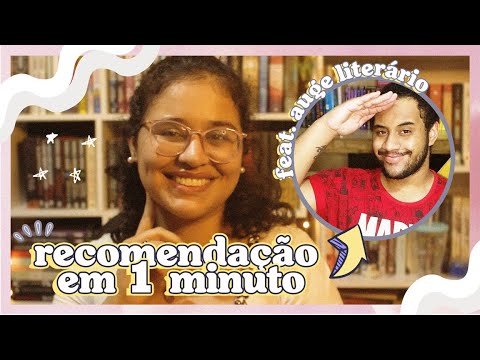 ⌛ Recomendação em 1 minhuto feat. Auge Literário