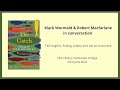 Mark Wormald and Robert Macfarlane in conversation