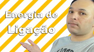Termoquímica - Energia de Ligação - Exercícios Resolvidos