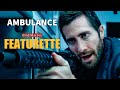 Ambulance Movie - A Look Inside The Making Of Ambulance Behind the Scenes