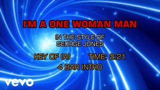 George Jones - I&#39;m A One Woman Man (Karaoke)