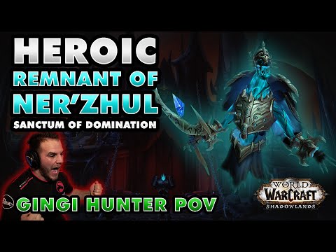HC Remnant of Ner'Zhul - Sanctum of Domination - Echo Gingi MM Hunter PoV