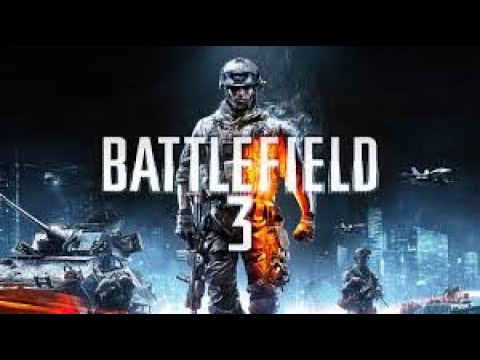 BATTLEFIELD 3 Gameplay Walkthrough   FULL GAME 100% Complete   No Commentary