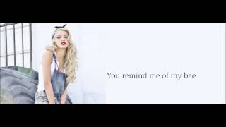 Pia Mia - My Bae Lyrics HD