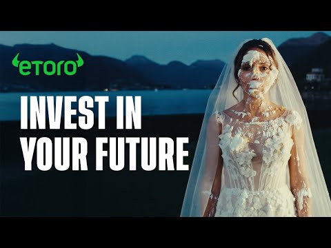 eToro - Invest in your Future - The wedding