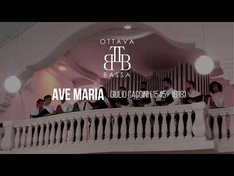 Ottava Bassa: Ave Maria - Giulio Caccini (1945 - 1618)