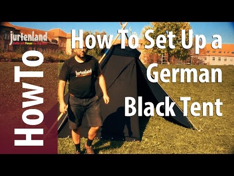 How To Set Up a German Black Tent - The Kohte - Jurtenland