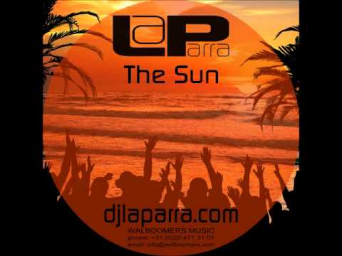 La Parra - The Sun (Radio Edit)