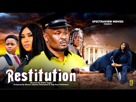 RESTITUTION - ZUBBY MICHAEL, CECE EDEME, JAMES AKPERERO latest Nigerian movie 2025