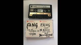 FANG - July 27th, 1986 @ The Farm, San Francisco, CA  [SOUNDBOARD AUDIO]