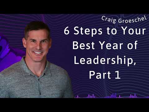 Colorful Life | 6 Steps to Your Best Year of Leadership, Part 1 - Craig Groeschel 2024