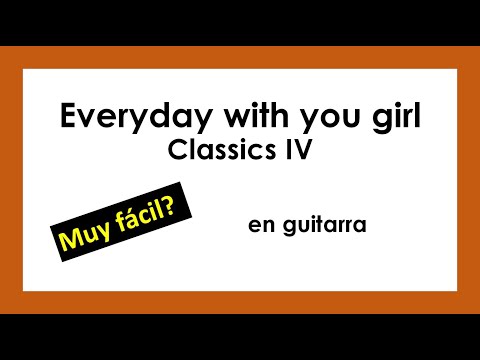 Everyday with you girl - The Classics Four