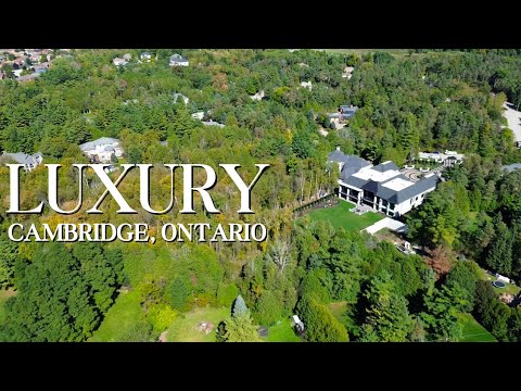 The MOST EXPENSIVE STREETS in Cambridge, Ontario - Luxury Real Estate