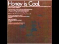 Honey Is Cool - If I Go (Crazy Love) 
