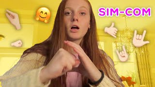 WHAT IS SIM-COM | AMERICAN SIGN LANGUAGE