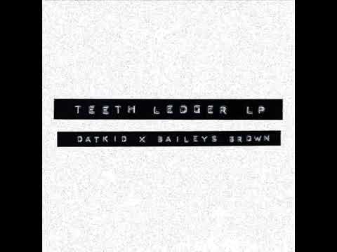 Datkid X Baileys Brown - Kill Time